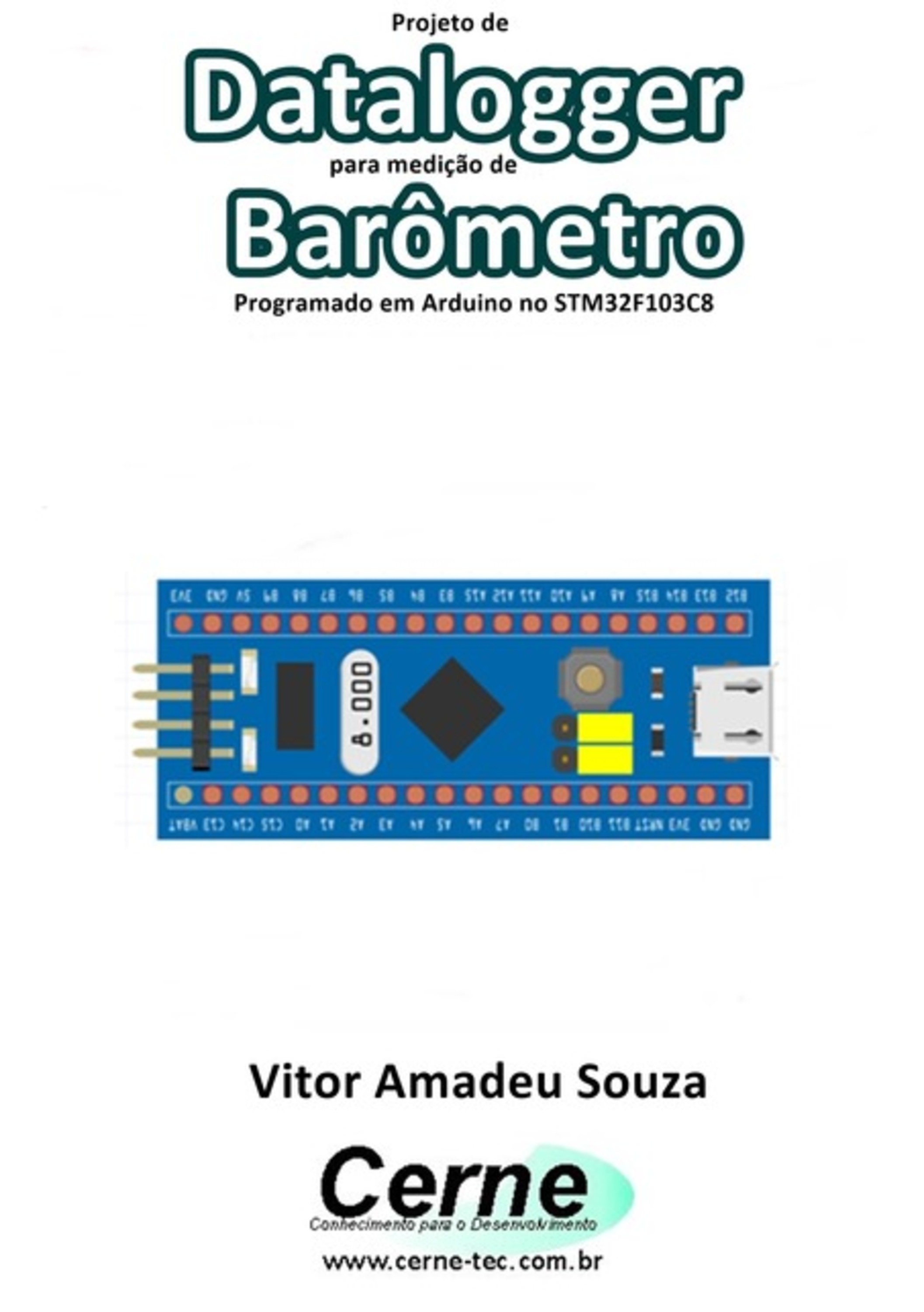 Projeto De Datalogger Para Medição De Barômetro Programado Em Arduino No Stm32f103c8