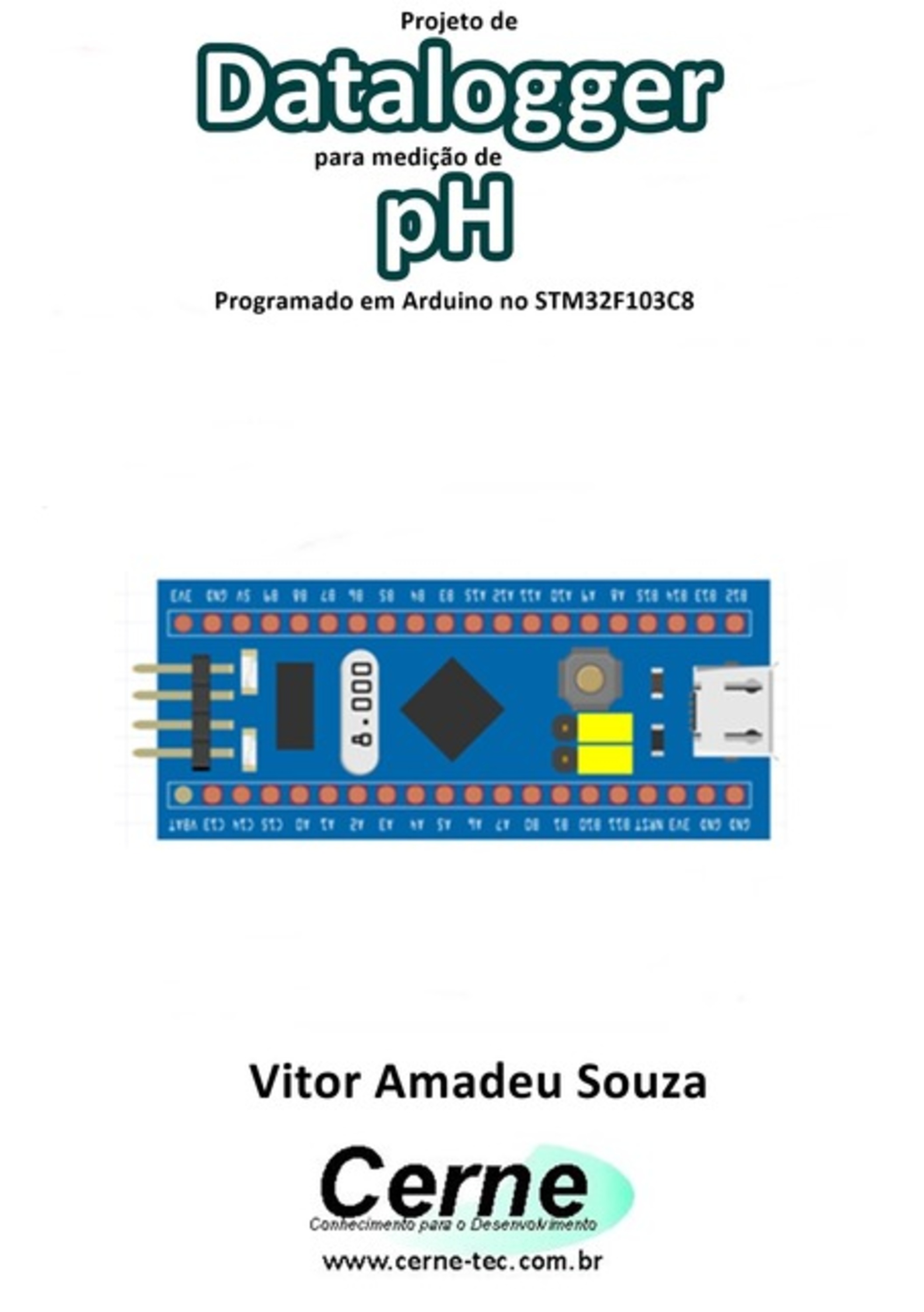 Projeto De Datalogger Para Medição De Ph Programado Em Arduino No Stm32f103c8