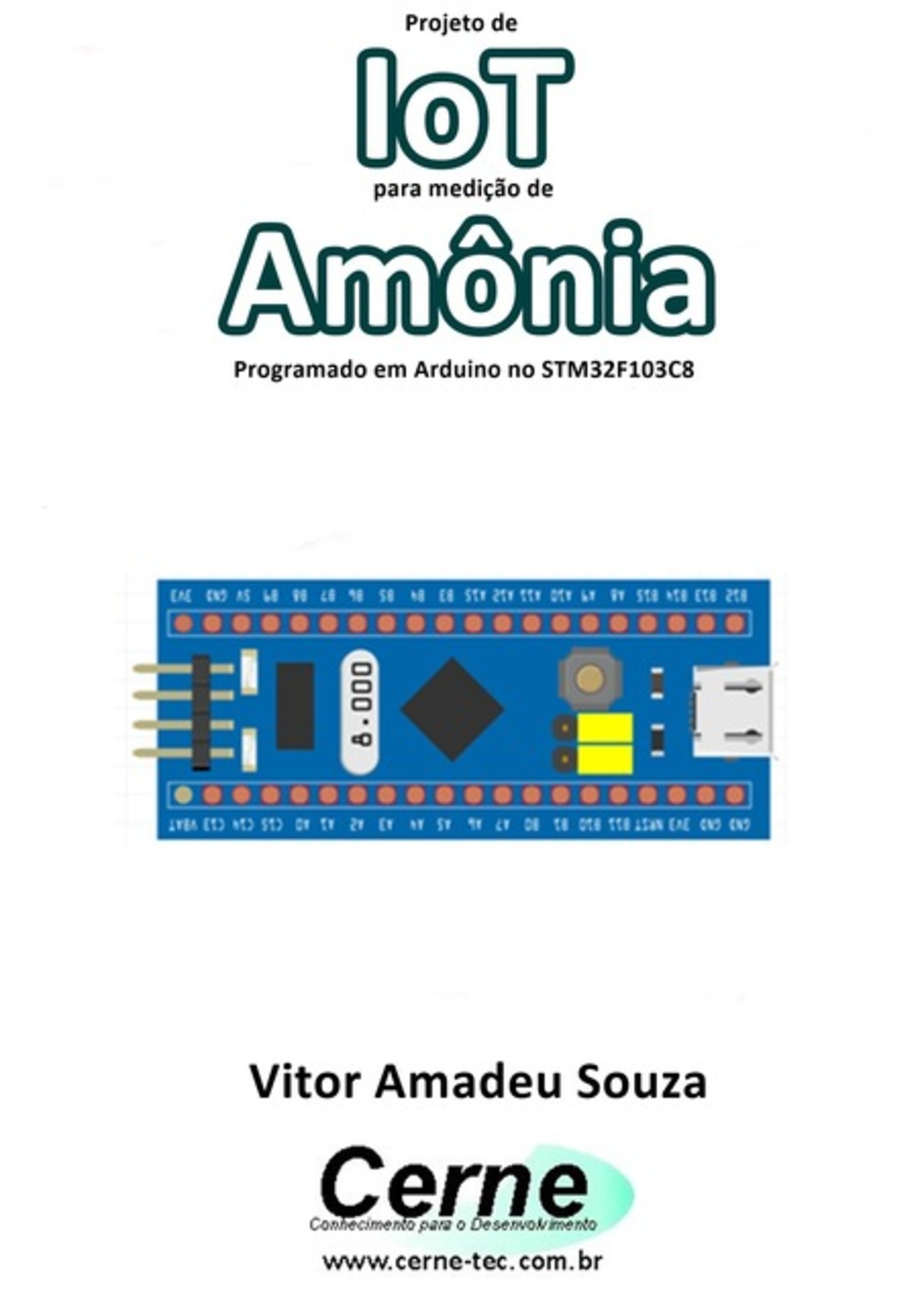 Projeto De Iot Para Medição De Amônia Programado Em Arduino No Stm32f103c8