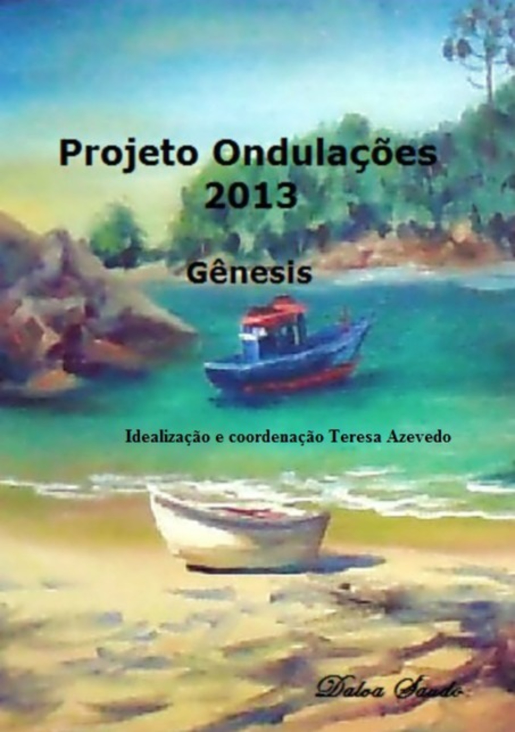 Projeto Ondulações 2013