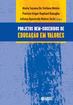 Projetos bem-sucedidos de educação em valores