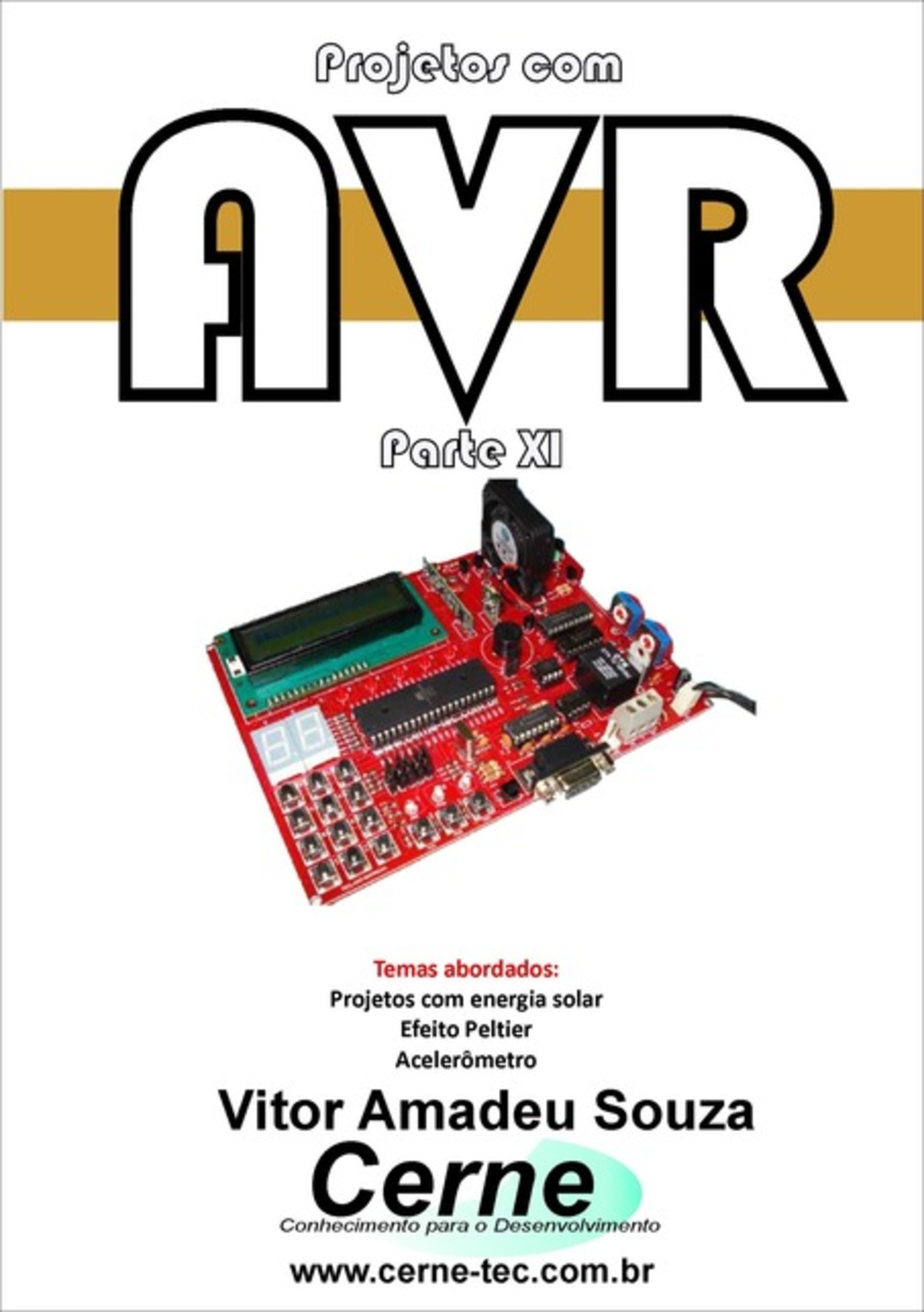 Projetos Com Avr Parte Xi