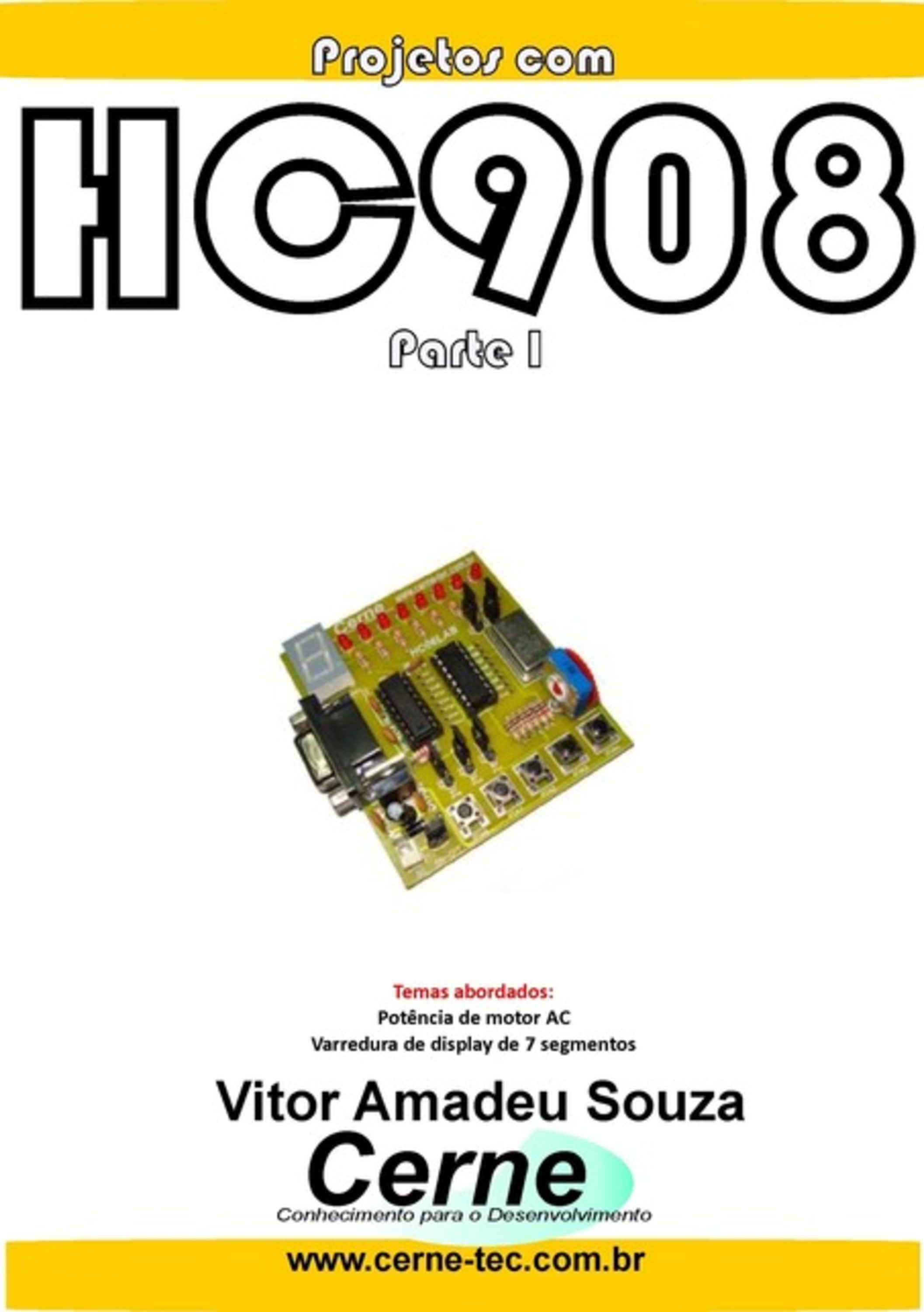 Projetos Com Hc908 Parte I