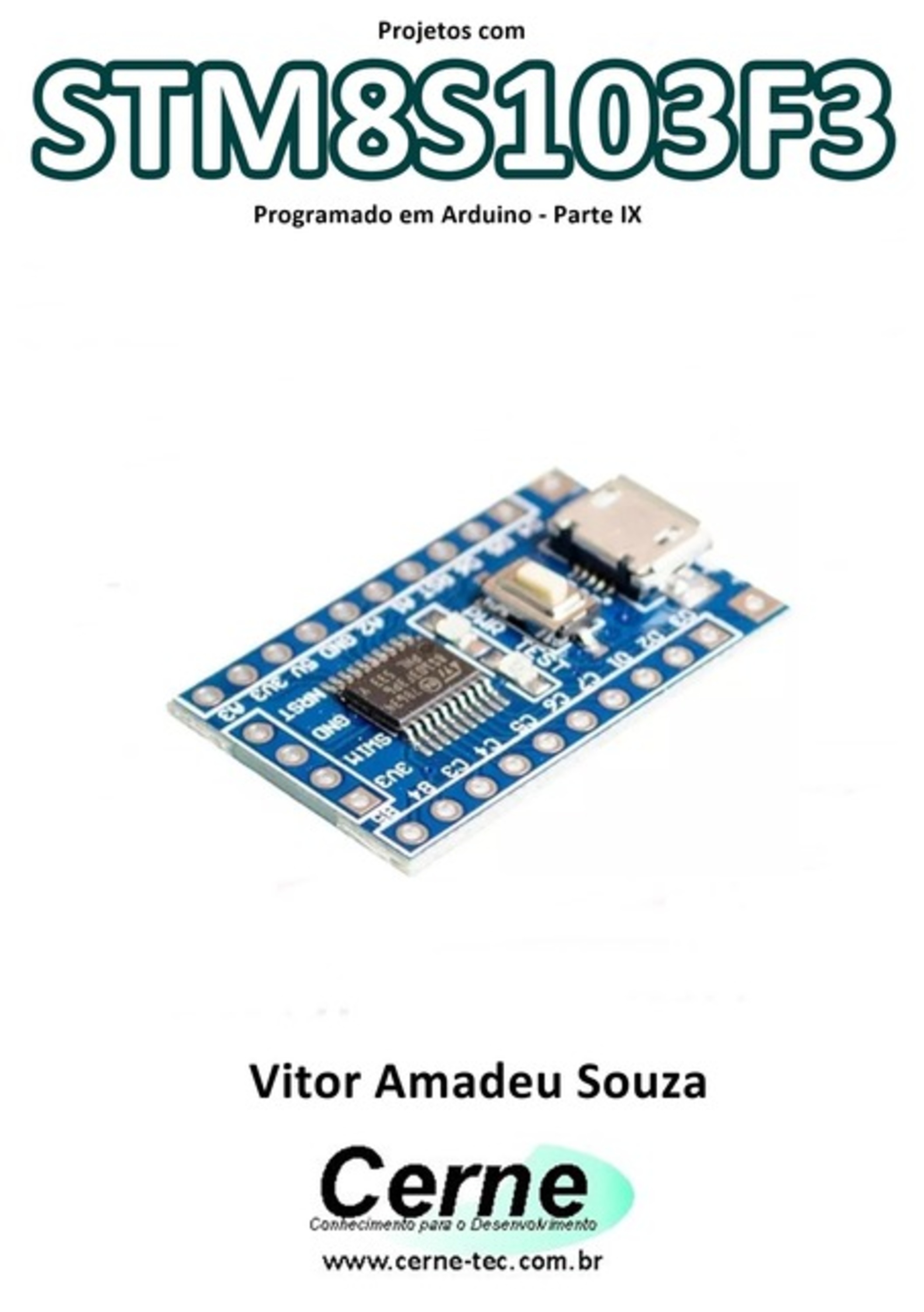 Projetos Com Stm8s103f3 Programado Em Arduino - Parte Ix