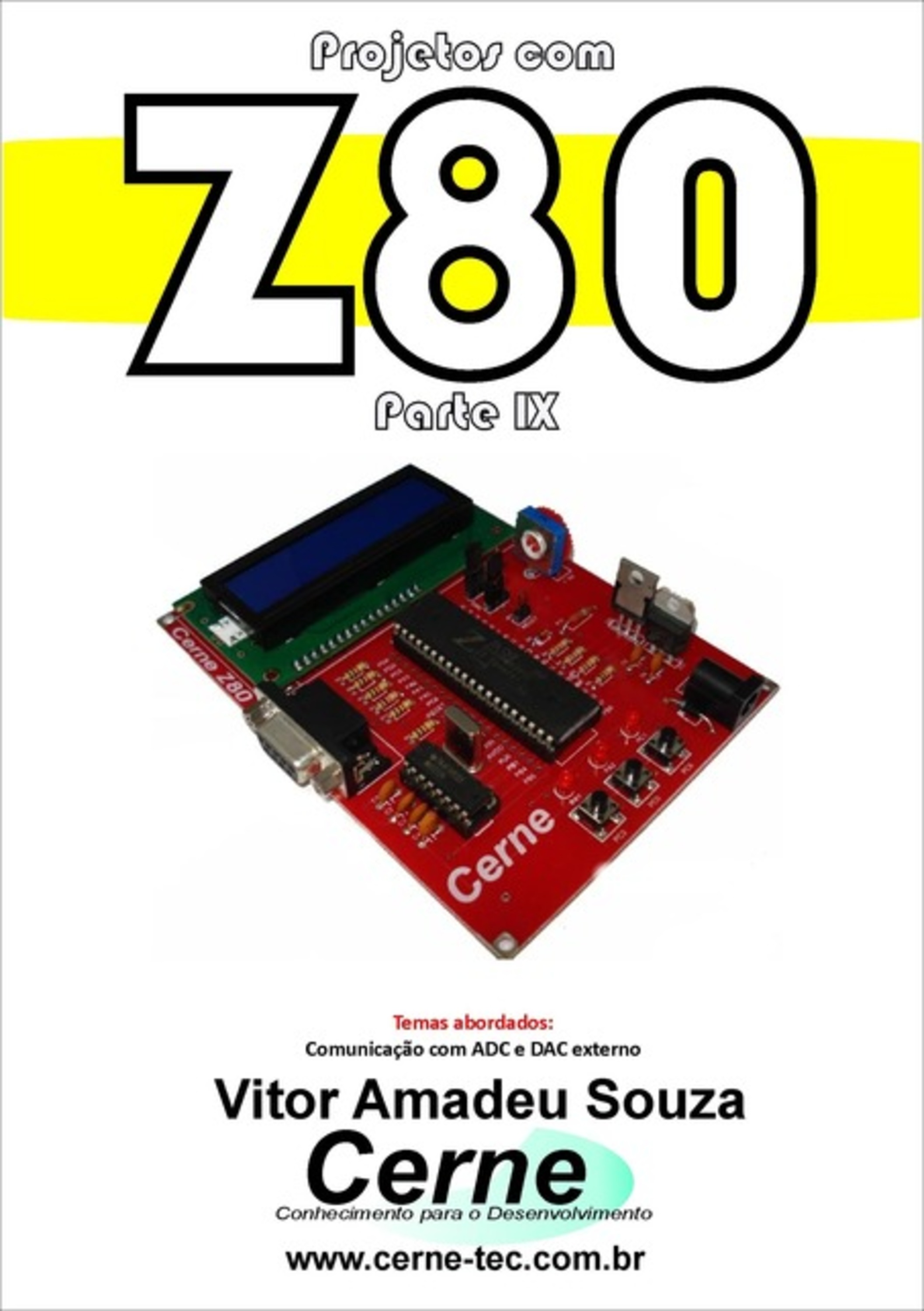 Projetos Com Z80 Parte Ix