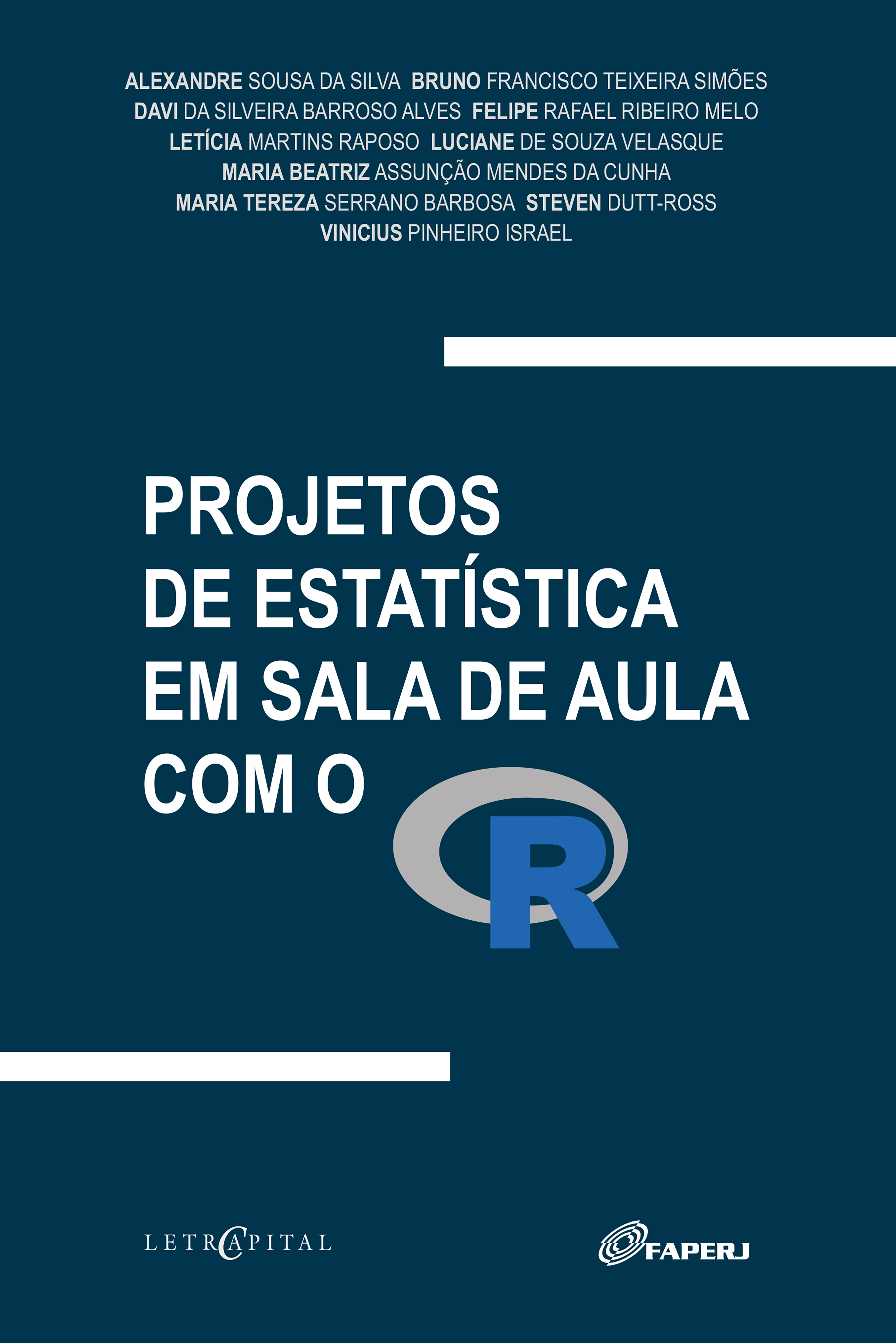 PROJETOS DE ESTATÍSTICA EM SALA DE AULA COM O R