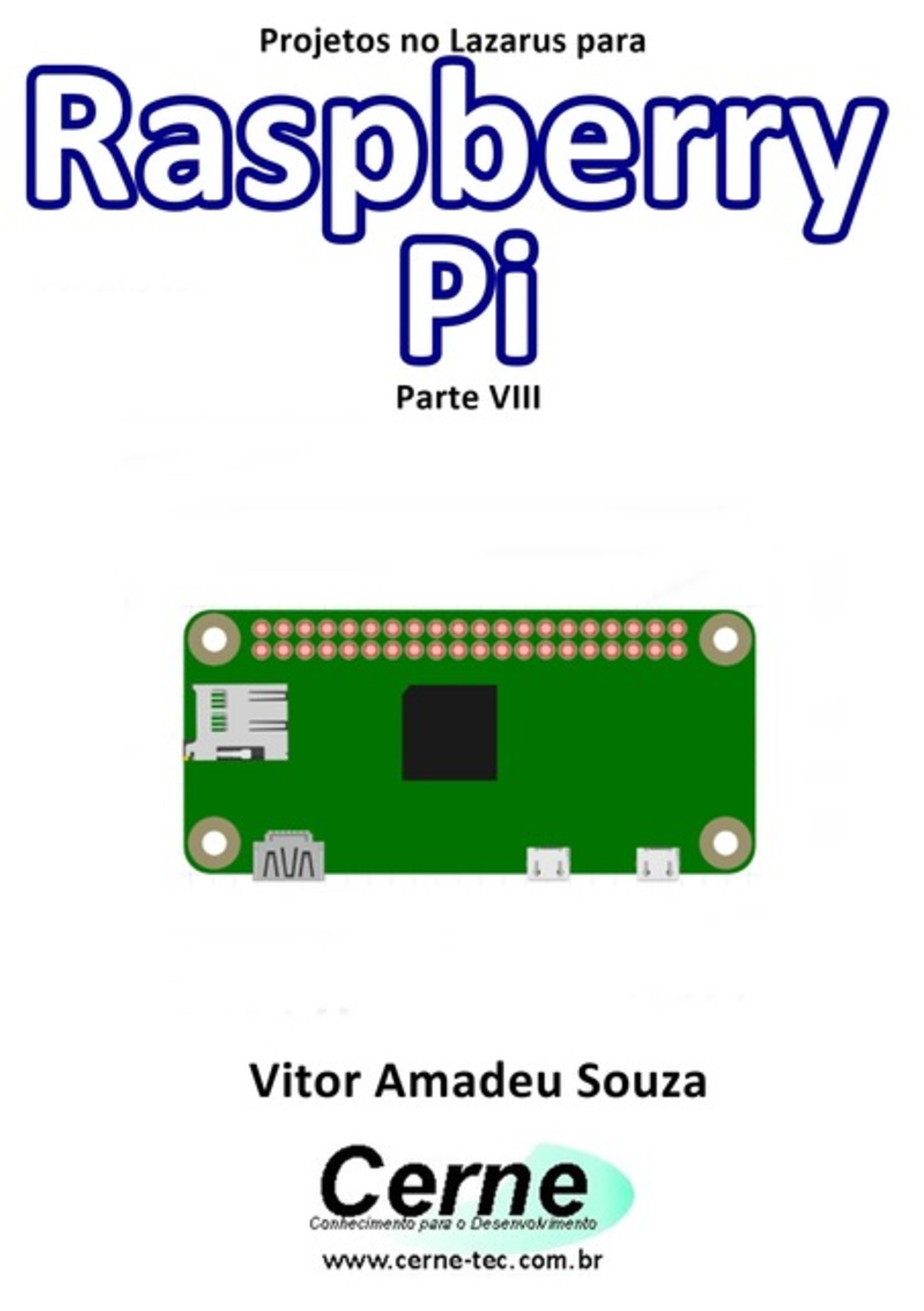 Projetos No Lazarus Para Raspberry Pi Parte Viii