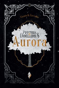 Promus e Dominus: Aurora