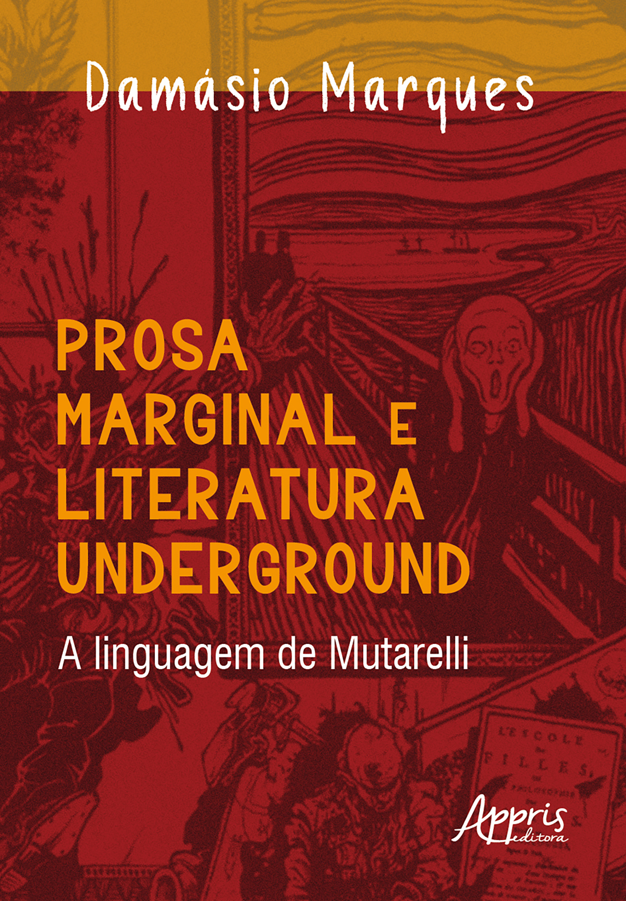 Prosa Marginal e Literatura Underground – A Linguagem de Mutarelli