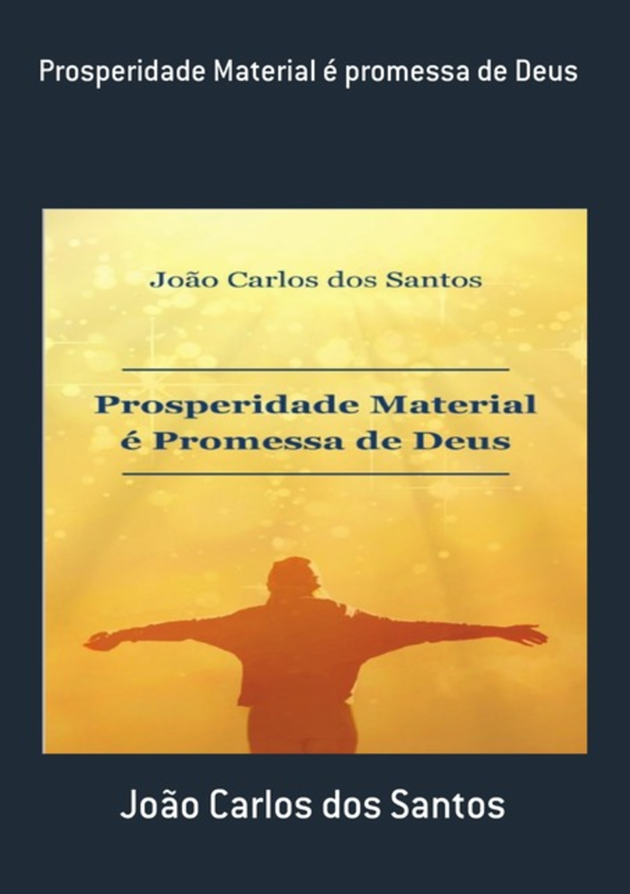 Prosperidade Material É Promessa De Deus