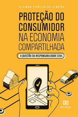 Proteção do Consumidor na Economia Compartilhada