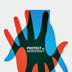 Protest and Democracy