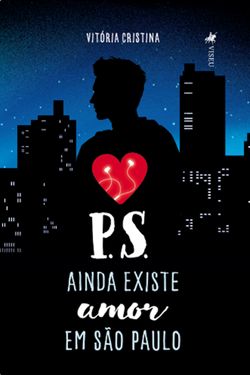 P.S. Ainda Existe Amor em São Paulo