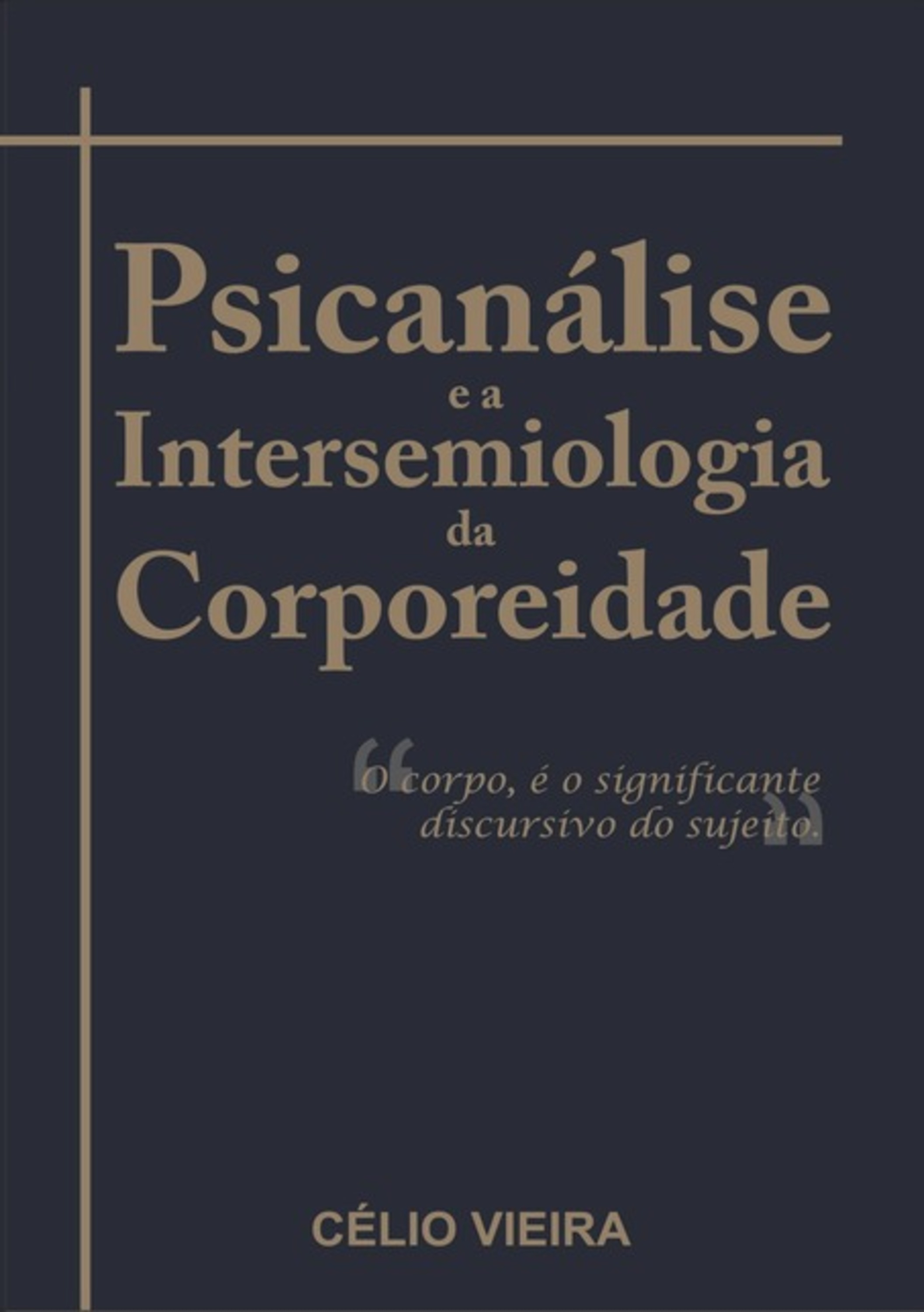 Psicanálise E A Intersemiologia Da Corporeidade