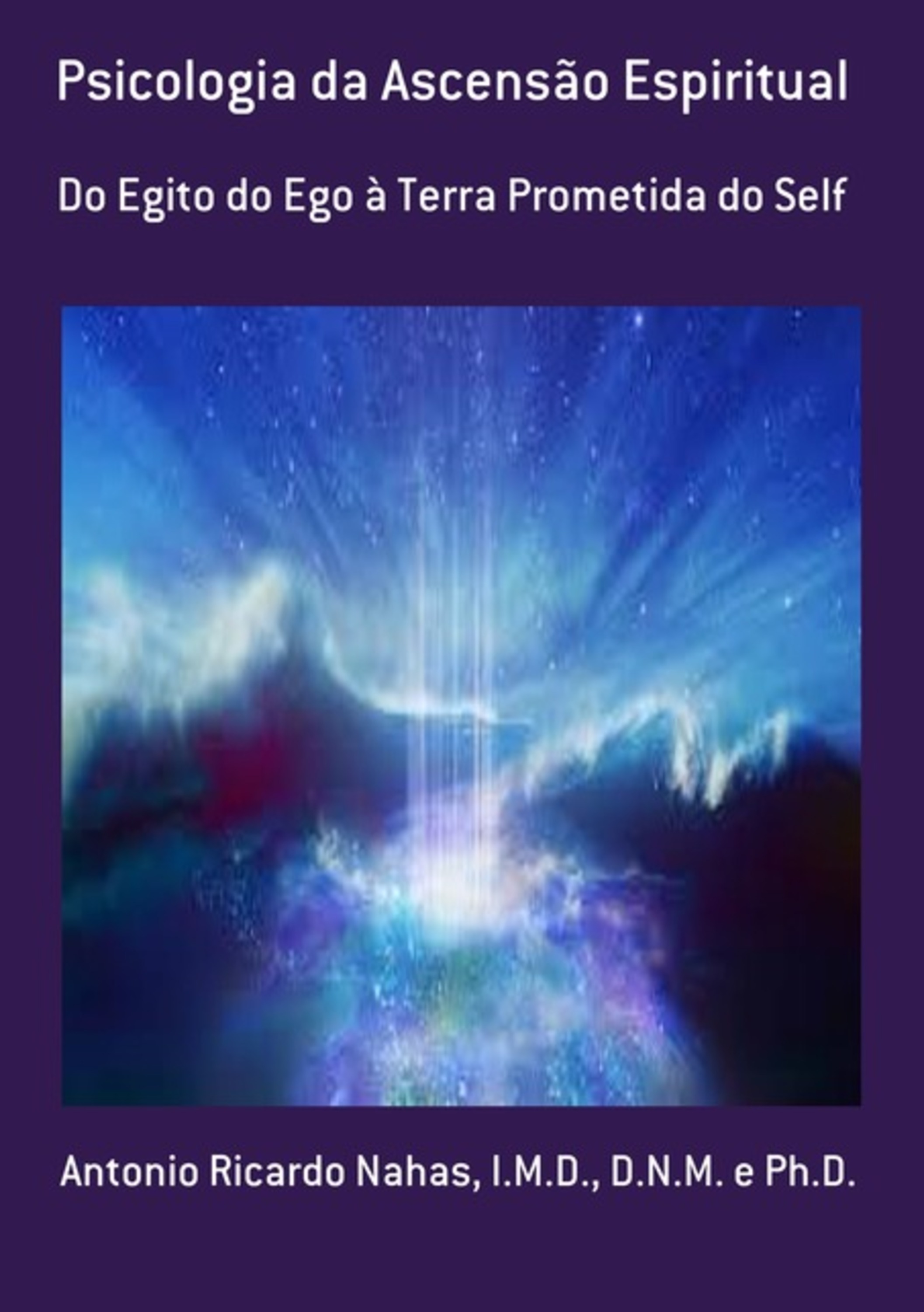 Psicologia Da Ascensão Espiritual