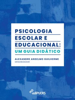 Psicologia escolar e educacional: um guia didático