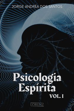 Psicologia Espírita VOL. 1