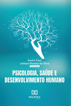 Psicologia, Saúde e Desenvolvimento Humano