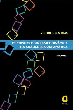 Psicopatologia e psicodinâmica na análise psicodramática