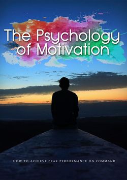 Psychology Of Motivation