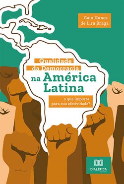 Qualidade da Democracia na América Latina