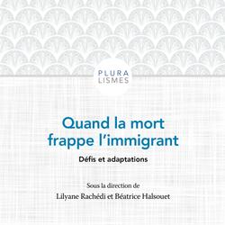 Quand la mort frappe l'immigrant