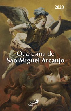 Quaresma de São Miguel Arcanjo - 2023