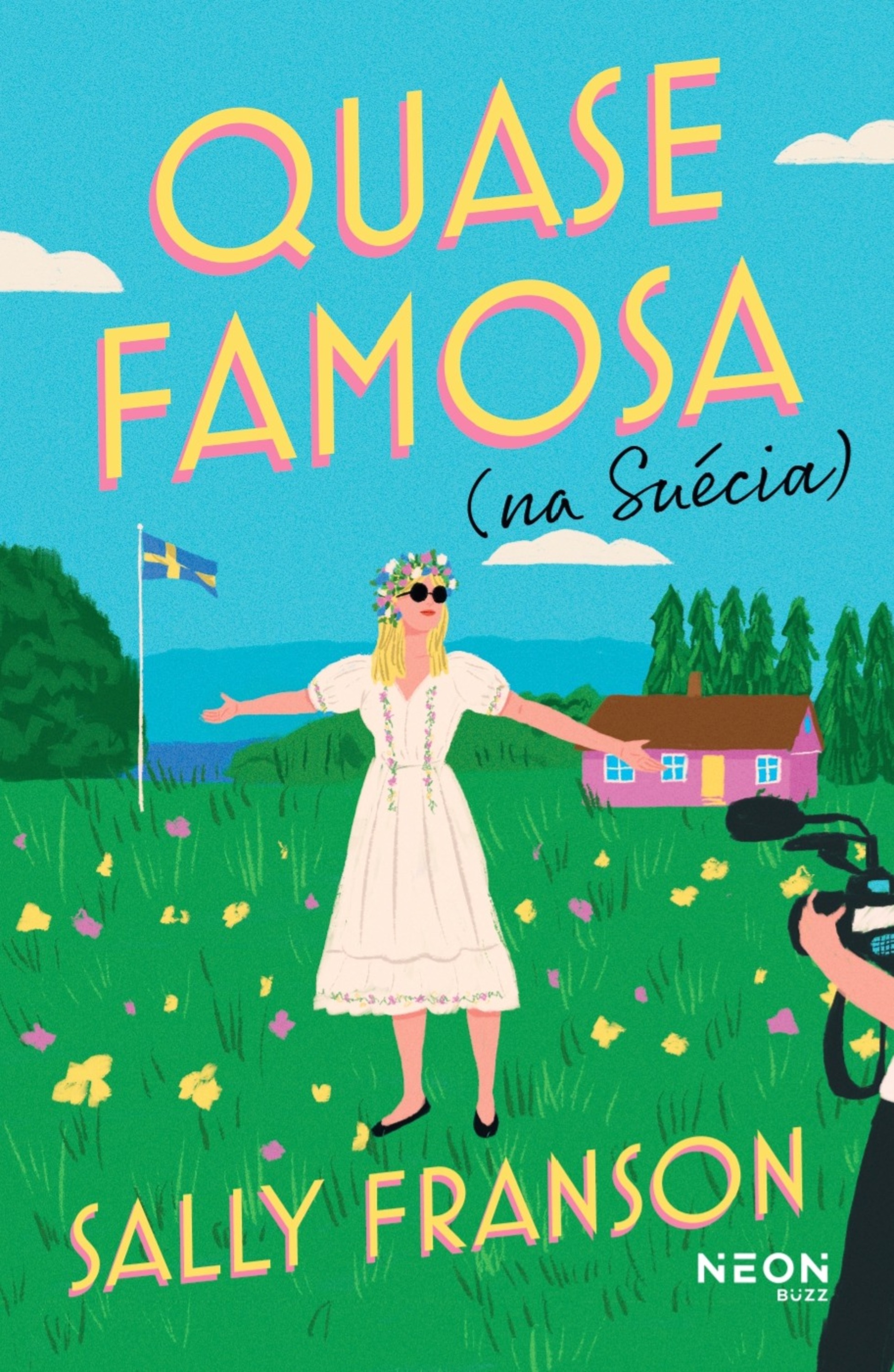 Quase famosa (na Suécia)