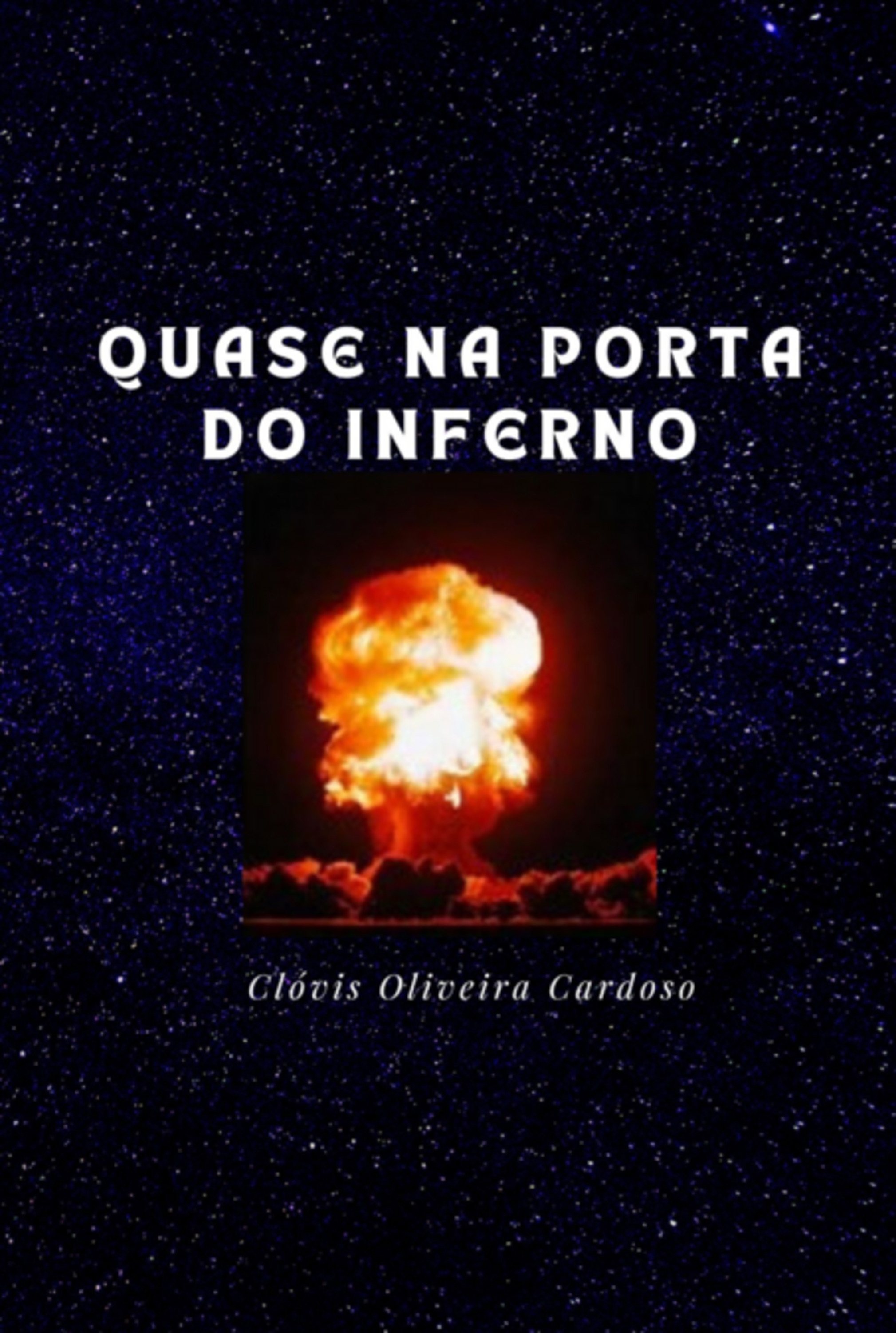 Quase Na Porta Do Inferno