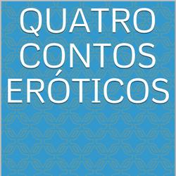 Quatro contos eróticos