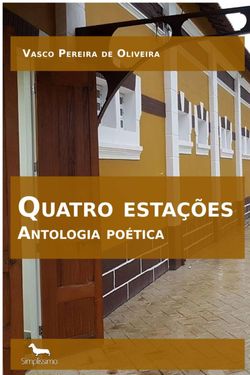 Quatro estações - Antologia poética