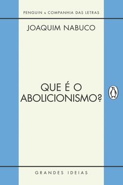 Que é o abolicionismo