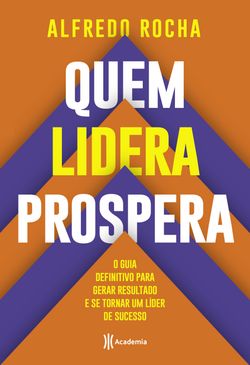 Quem lidera prospera