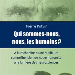 Qui sommes-nous nous les humains?