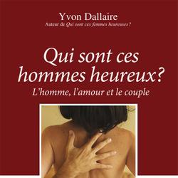 Qui sont ces hommes heureux?