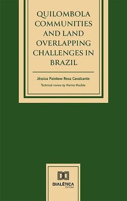 Quilombola Communities and Land Overlapping Challenges in Brazil