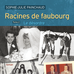 Racines de faubourg, tome 2