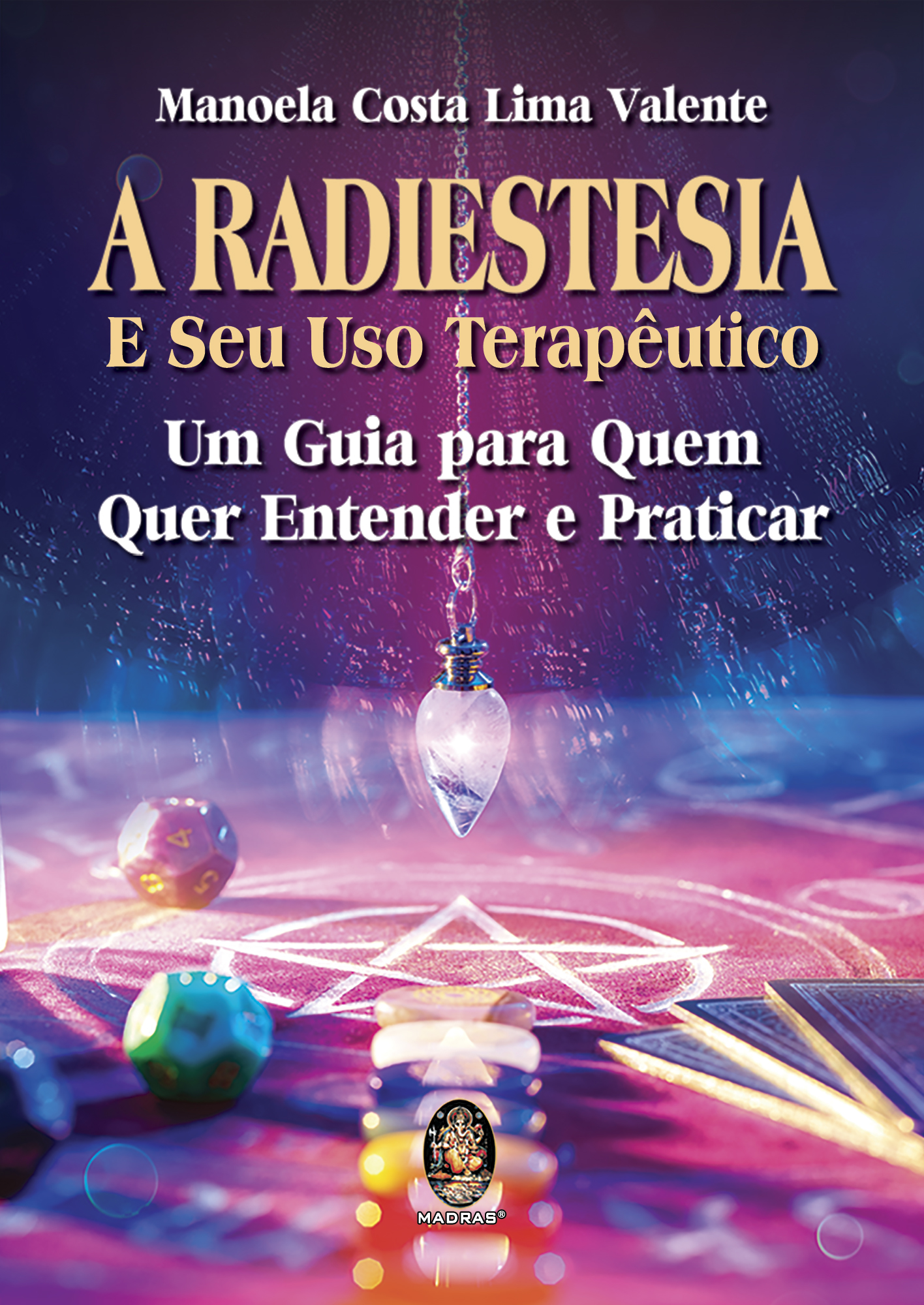 Radiestesia e seu Uso Terapêutico