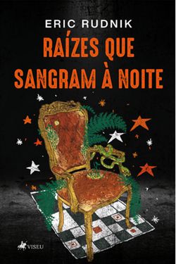 Raízes que Sangram à Noite