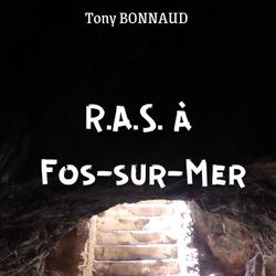 R.A.S. à Fos-sur-Mer