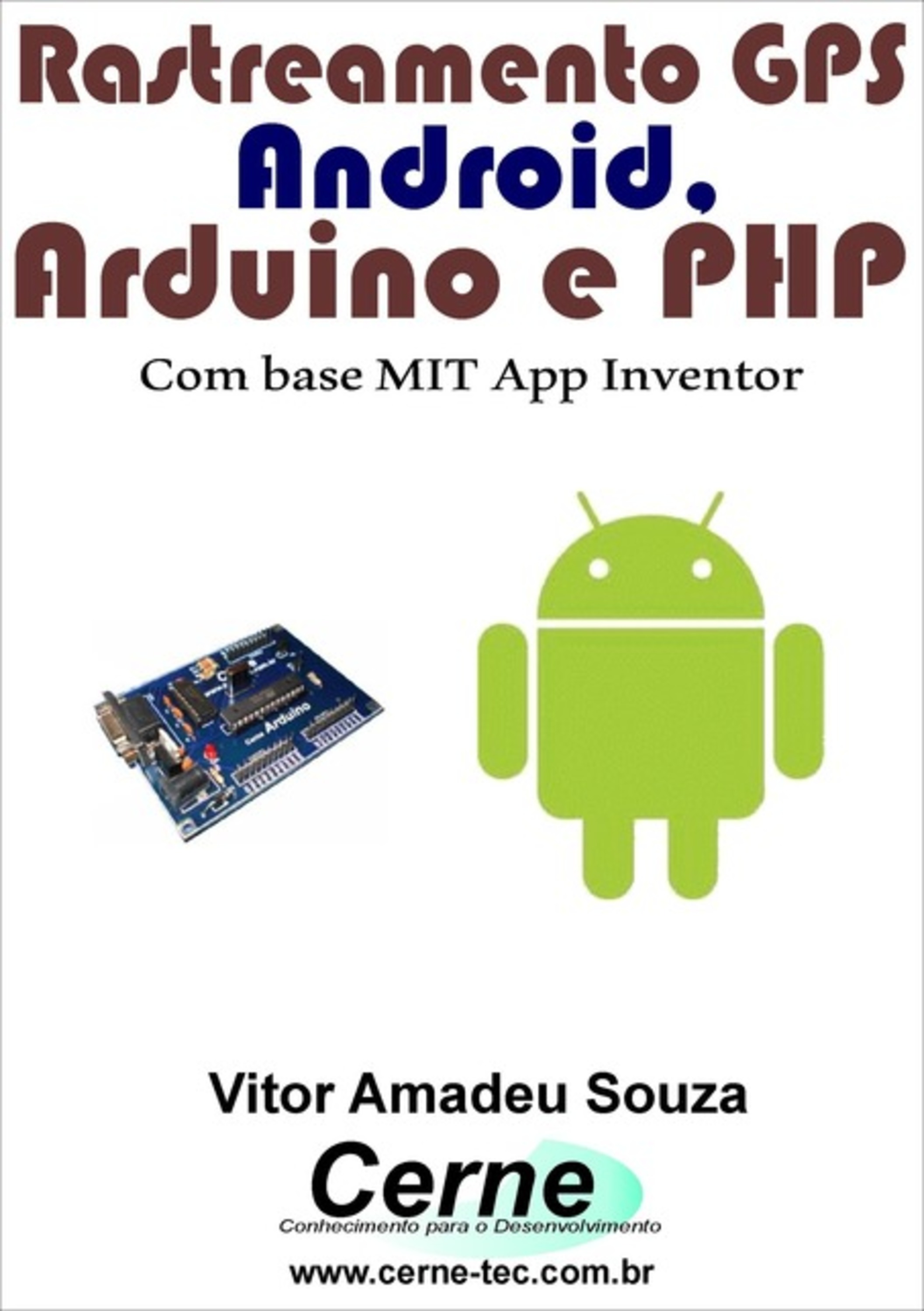 Rastreamento Gps Android, Arduino E Php