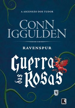 Ravenspur - Guerra das rosas - vol. 4