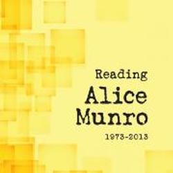 Reading Alice Munro, 1973-2013