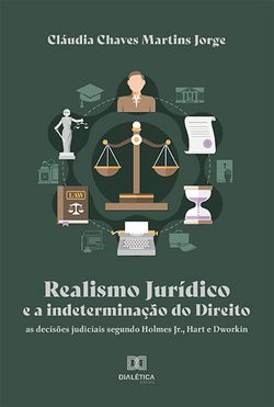 Realismo Jurídico e a indeterminação do Direito