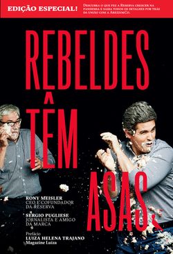 Rebeldes têm asas - edição especial