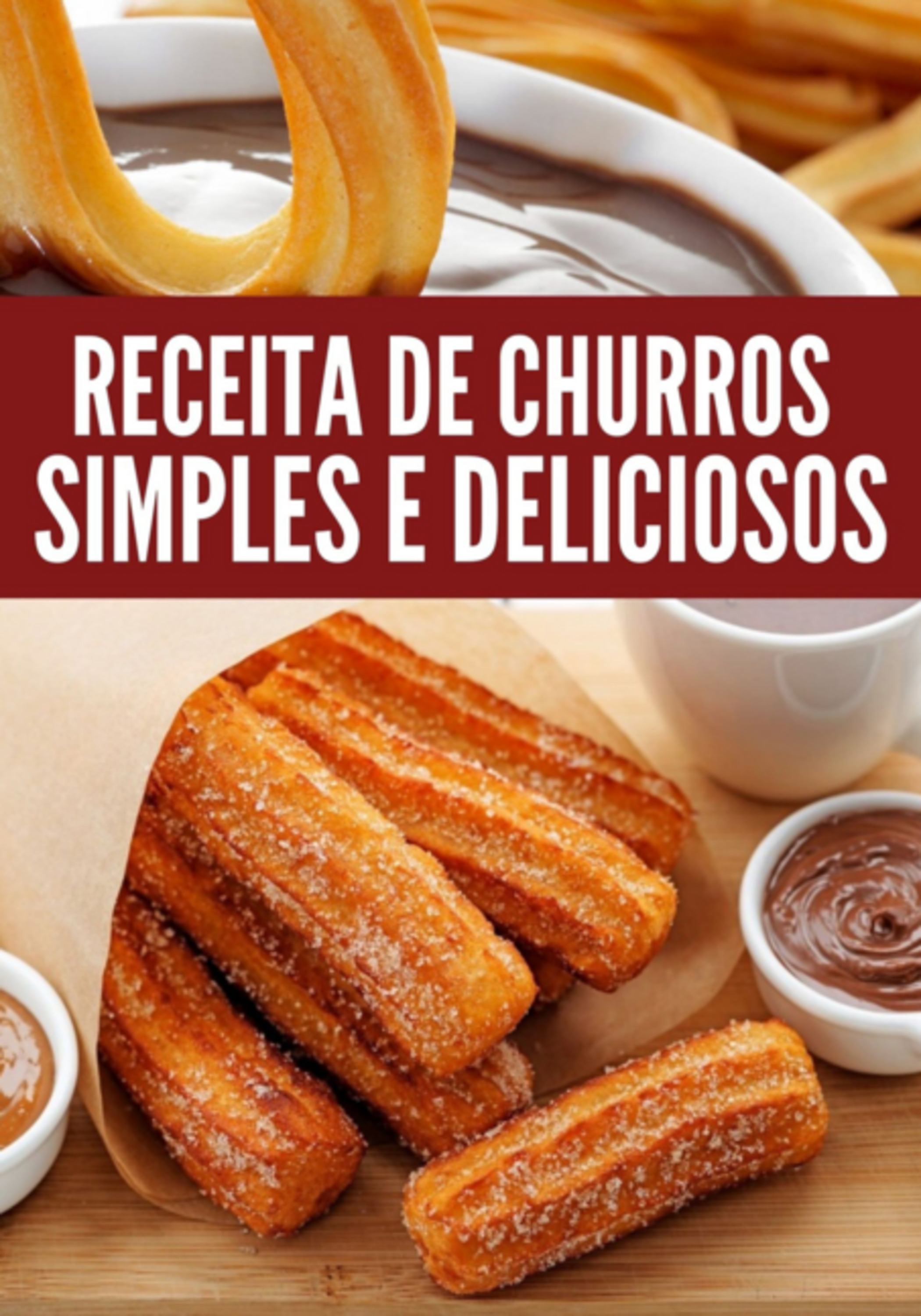 Receita De Churros Simples E Deliciosos