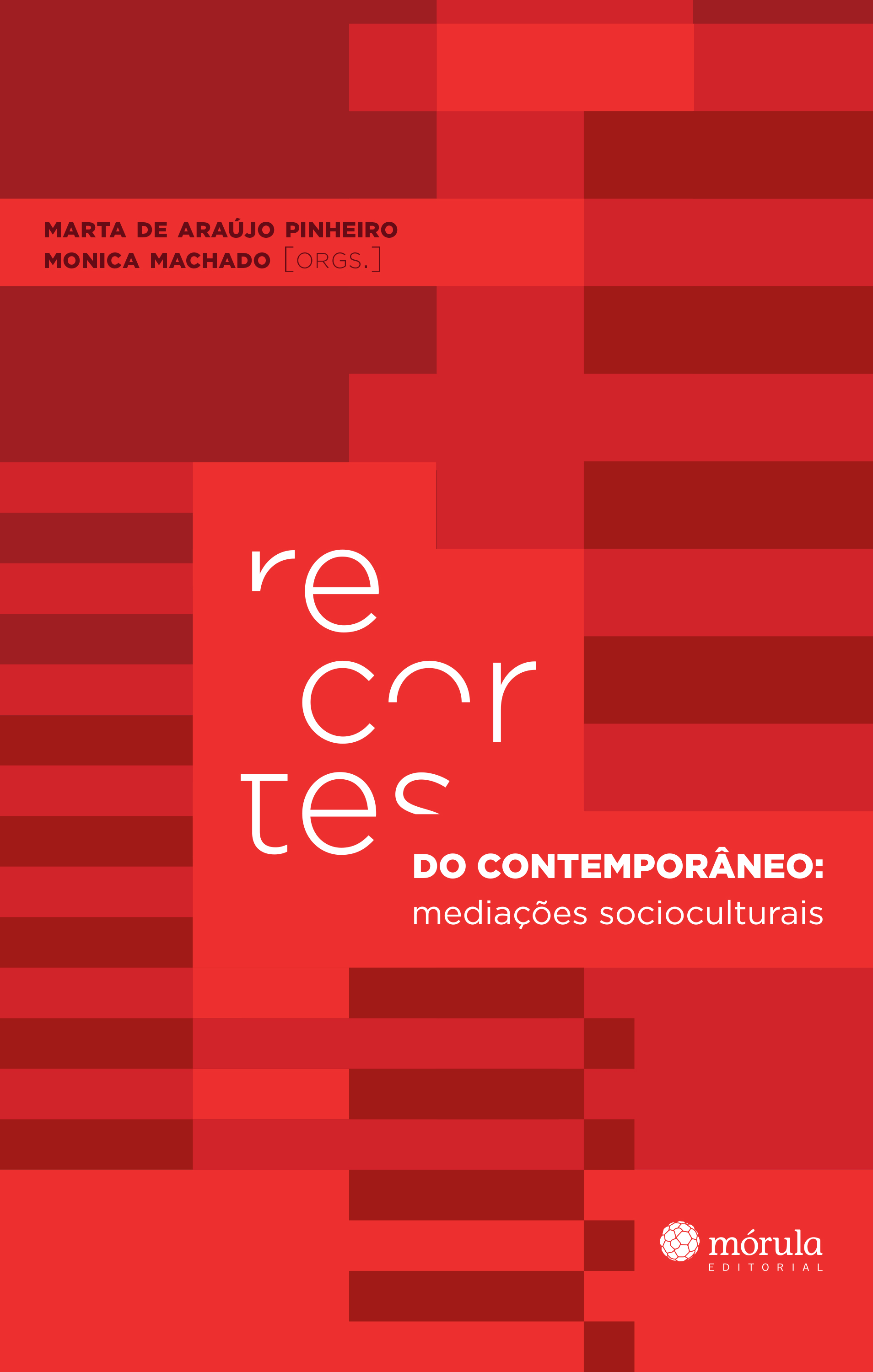 Recortes do contemporâneo: