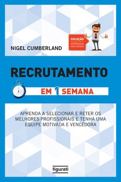 Recrutamento em uma semana