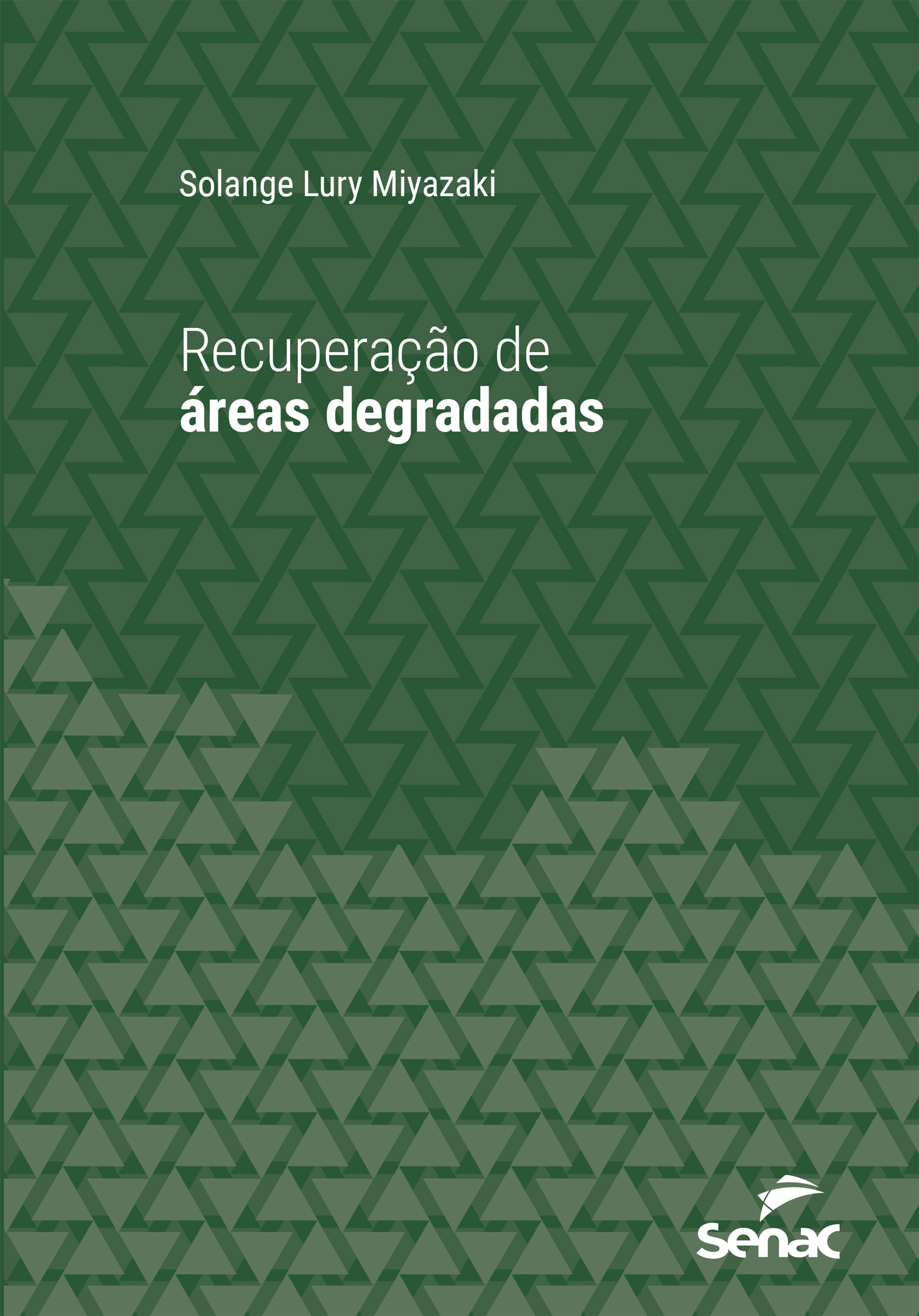 Recuperação de áreas degradadas