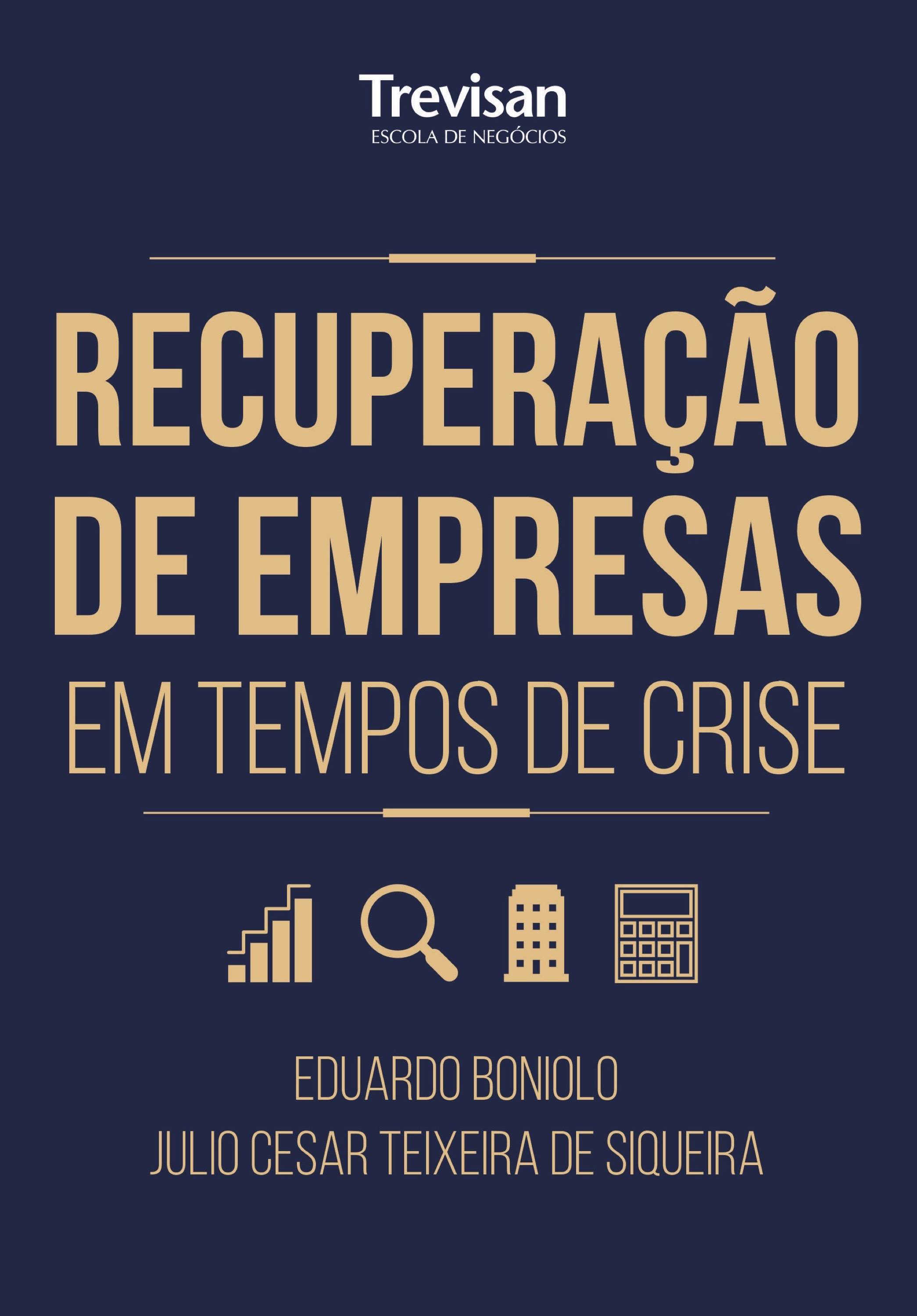 Recuperação de empresas em tempos de crise